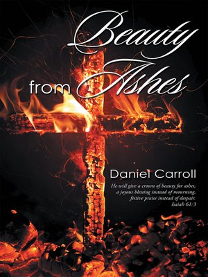 cover image of Beauty from Ashes
